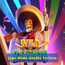 jogo demo double fortune